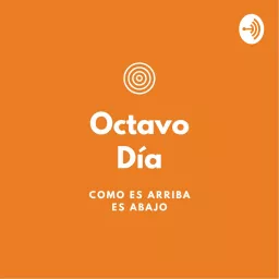 OCTAVO DÍA Podcast artwork