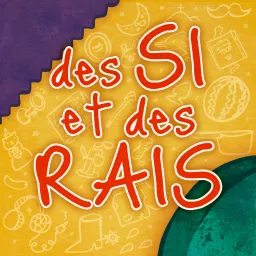 Des si et des rais