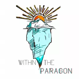 Within the Paragon Podcast artwork
