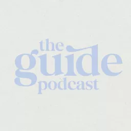 The Guide Podcast artwork