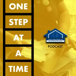 One Step at a Time by Your Living Room CIC Podcast artwork