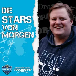 Die Stars von Morgen - NFL Draft Podcast artwork
