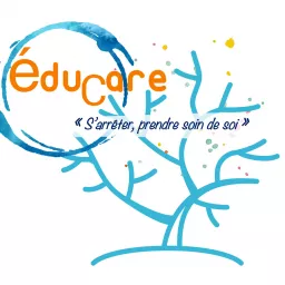 EduCare - s'arrêter, prendre soin de soi