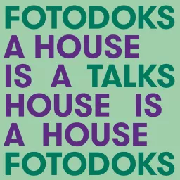 FOTODOKS TALKS: A house is a house is a house