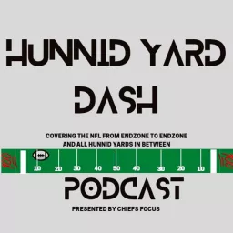 The Hunnid Yard Dash Podcast artwork