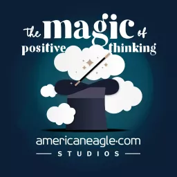 The Magic of Positive Thinking Podcast artwork