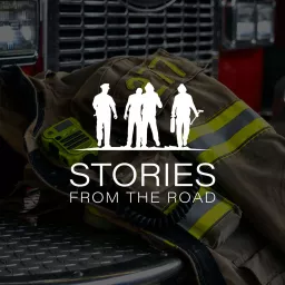 Stories From the Road: First Responder Stories Podcast artwork