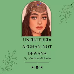 Unfiltered: Afghan, not Dewana Podcast artwork
