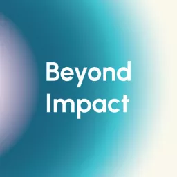 Beyond Impact Podcast artwork