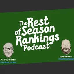 The Rest of Season Rankings Podcast artwork