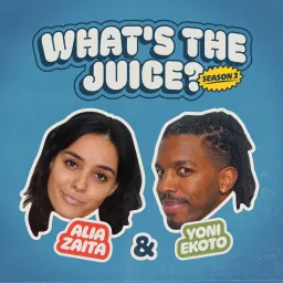What's The Juice? Podcast artwork