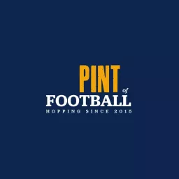 Pint of Football Podcast artwork