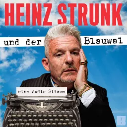 Heinz Strunk und der Blauwal Podcast artwork
