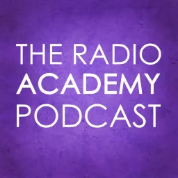 The Radio Academy Podcast artwork
