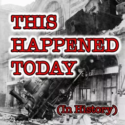 This Happened Today (in History) Podcast artwork