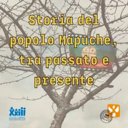 Storia del popolo Mapuche Podcast artwork
