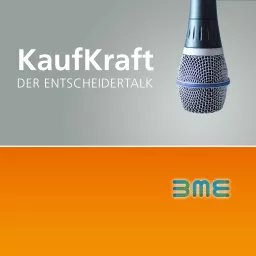 KaufKraft - Der Entscheidertalk Podcast artwork