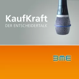 KaufKraft - Der Entscheidertalk