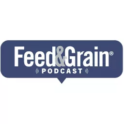 Feed & Grain Podcast artwork