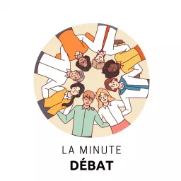 La minute Débat