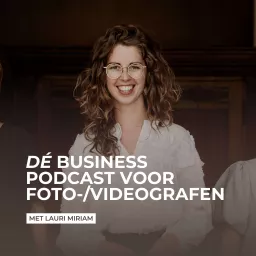 Lauri Miriam: DE business podcast voor foto- en videografen artwork