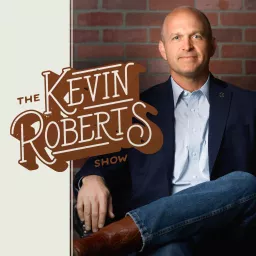 The Kevin Roberts Show Podcast artwork