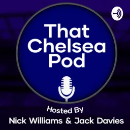 That Chelsea Podcast artwork