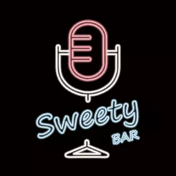 Sweety BAR Podcast artwork