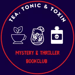 Tea, Tonic & Toxin Podcast artwork