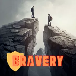 Bravery Podcast artwork