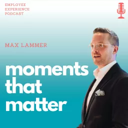 moments that matter - der Employee Experience Podcast artwork