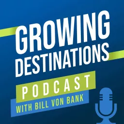 Growing Destinations Podcast artwork