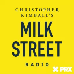 Christopher Kimball’s Milk Street Radio Podcast artwork