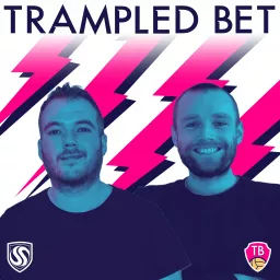The Trampled Bet Football Betting Podcast artwork