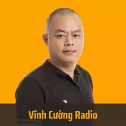 Vĩnh Cường Radio Podcast artwork