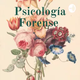 Psicología Forense Podcast artwork