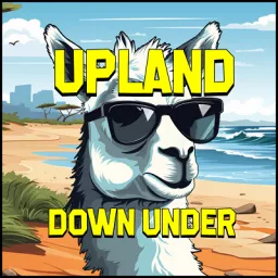 Upland Down Under Podcast artwork