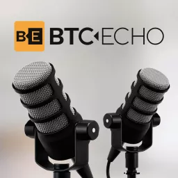 BTC-ECHO | Bitcoin & Krypto Podcasts artwork