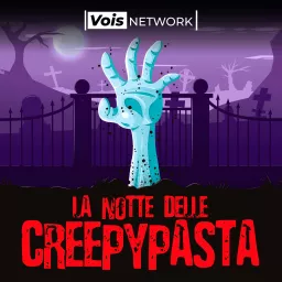 La Notte delle Creepypasta Podcast artwork
