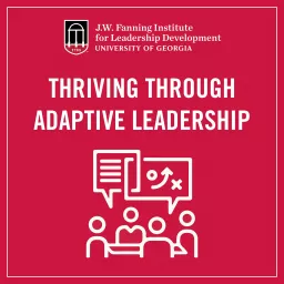 Thriving Through Adaptive Leadership: A Fanning Institute Podcast artwork