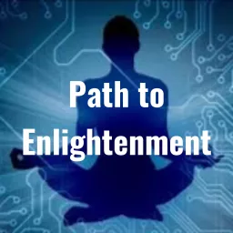 Path to Enlightenment Podcast artwork