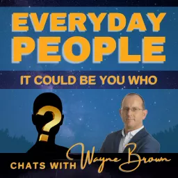 Everyday People chat with Wayne Brown Podcast artwork