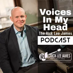 Voices In My Head (The Rick Lee James Podcast) artwork