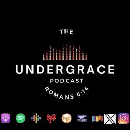 Undergrace Podcast artwork