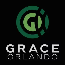 Grace Church Orlando Podcast artwork