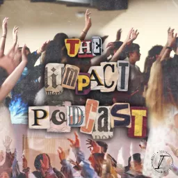 The Impact Podcast artwork