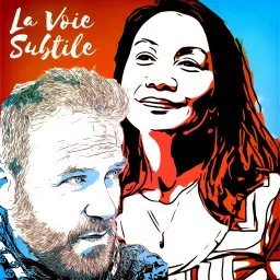 La Voie Subtile Podcast artwork