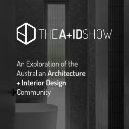 The Architect & Interior Designer Show Podcast artwork