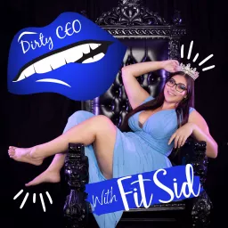 Dirty CEO Podcast artwork