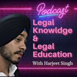 Harjeet's Legal Knowledge & Educational PODCAST artwork